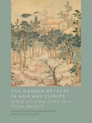 cover image of The Garden Retreat in Asia and Europe